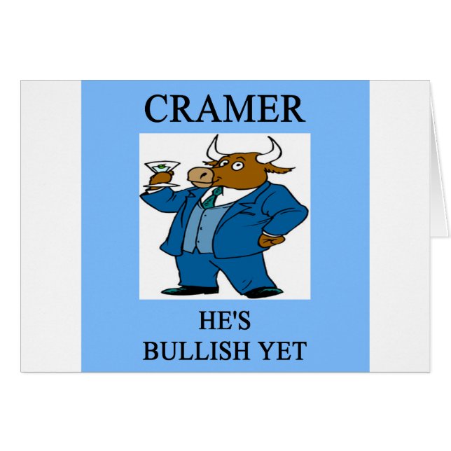 cramer  stock market investing joke (Front Horizontal)