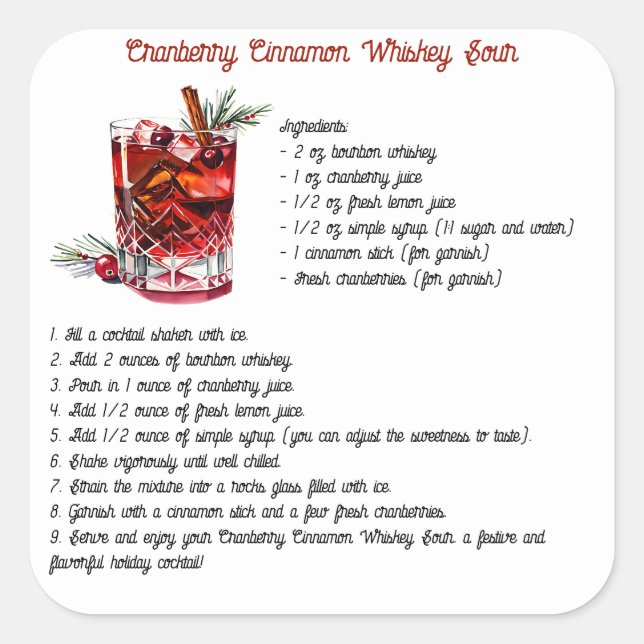 Cranberry Cinnamon Whiskey Sour Recipe Square Sticker (Front)