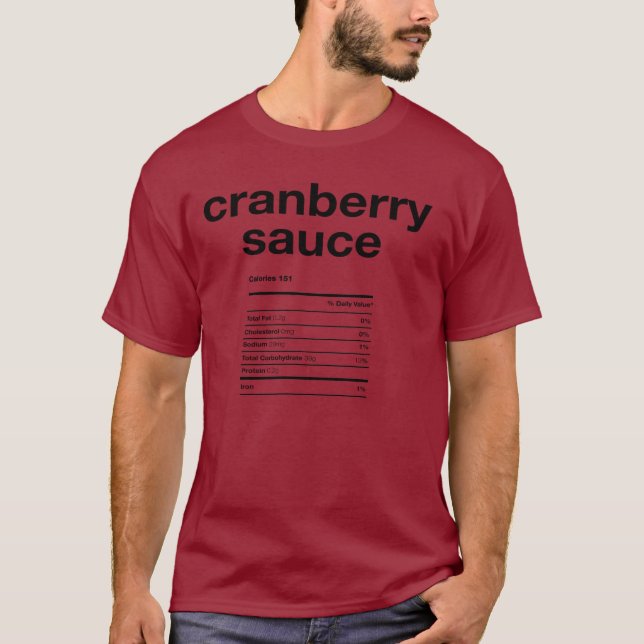 Cranberry Sauce Nutrition Information T-Shirt (Front)