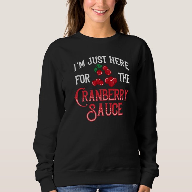 Cranberry Sauce Recipe Relish Canned Jellied Sugar Sweatshirt (Front)