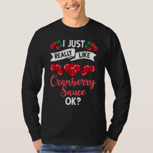 Cranberry Sauce Recipe Relish Canned Jellied Sugar T-Shirt