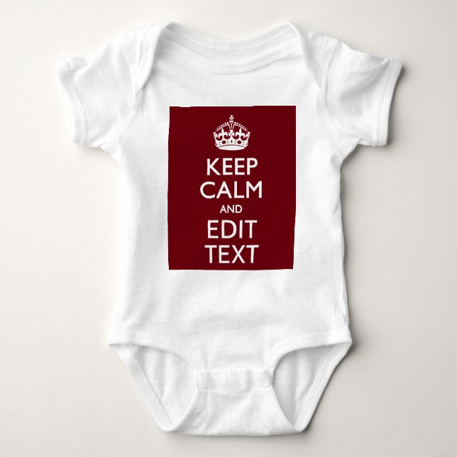 Cranberry Wine Burgundy Keep Calm Have Your Text Baby Bodysuit (Front)