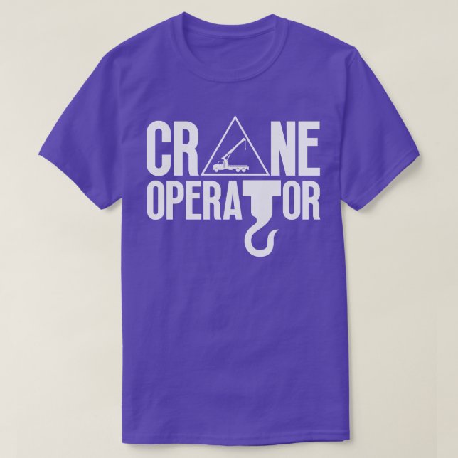 Crane Operator 7 T-Shirt (Design Front)