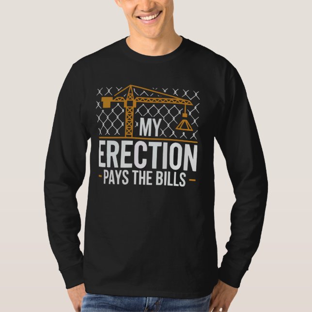 Crane Operator Construction Worker Building Site T T-Shirt (Front)