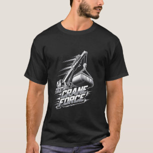Crane Operator Construction Worker Tower Crane Lov T-Shirt