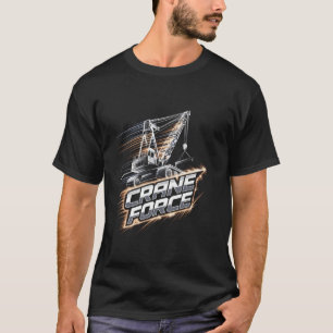 Crane Operator Construction Worker Tower Crane Lov T-Shirt