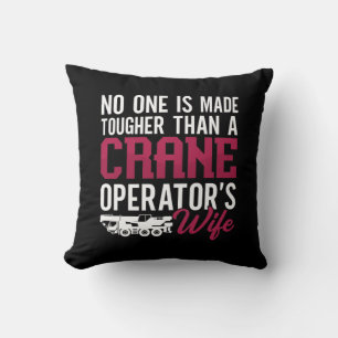 Crane Operator Crane Operator's Wife Construction Cushion