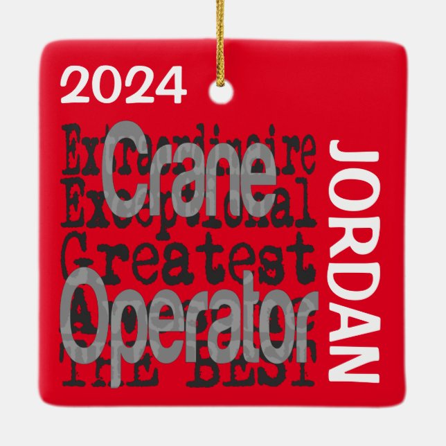 Crane Operator Extraordinaire CUSTOM Ceramic Ornament (Back)