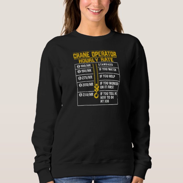 Crane Operator Funny Hourly Rate Raglan Sweatshirt (Front)