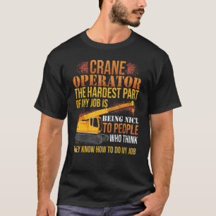 Crane Operator Heavy Equipment Drivers T-Shirt