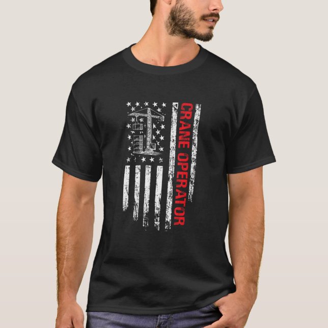 Crane Operator US Flag  Crane Operator T-Shirt (Front)