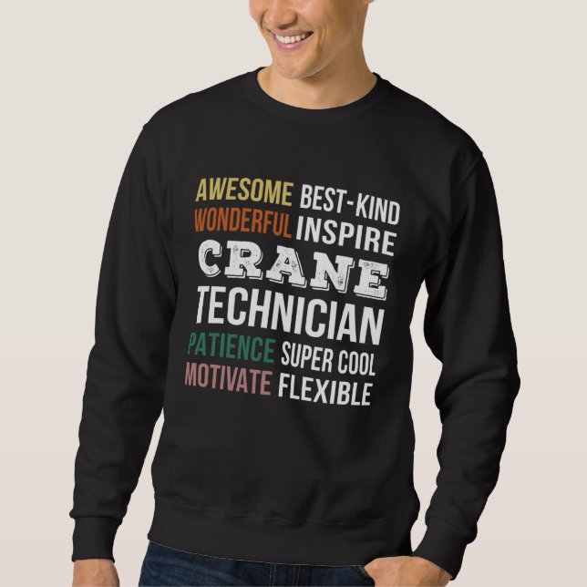 Crane Technician  Appreciation Sweatshirt (Front)