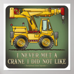 Crane Truck Operator Quote Poster