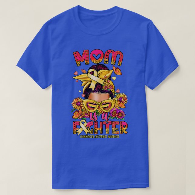 Craniofacial Acceptance Awareness Mum fighter mess T-Shirt (Design Front)