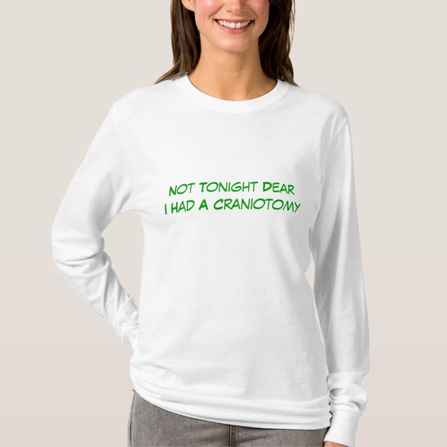 Craniotomy T-Shirt (Front)