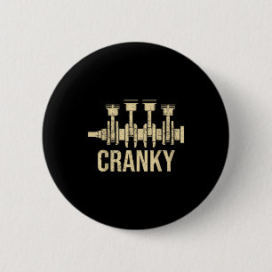 Cranky Car Engine Crankshaft Lover Mechanics Fathe 6 Cm Round Badge