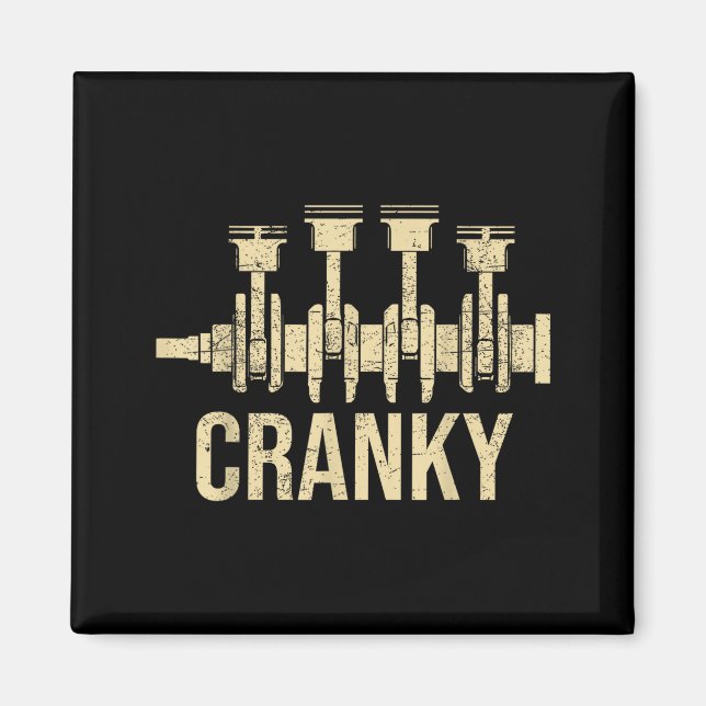 Cranky Car Engine Crankshaft Lover Mechanics Fathe Magnet (Front)