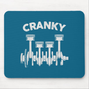 Cranky Car Engine Crankshaft Lover Mechanics Fathe Mouse Pad