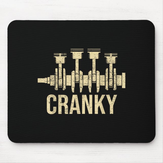 Cranky Car Engine Crankshaft Lover Mechanics Fathe Mouse Pad (Front)