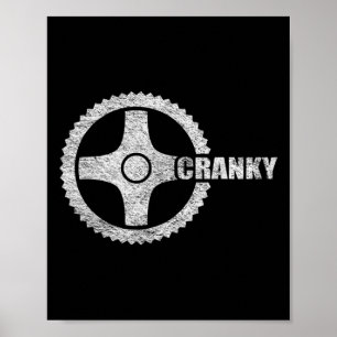 Cranky Cycling Biking Bicycle Crank Cyclists Bike Poster