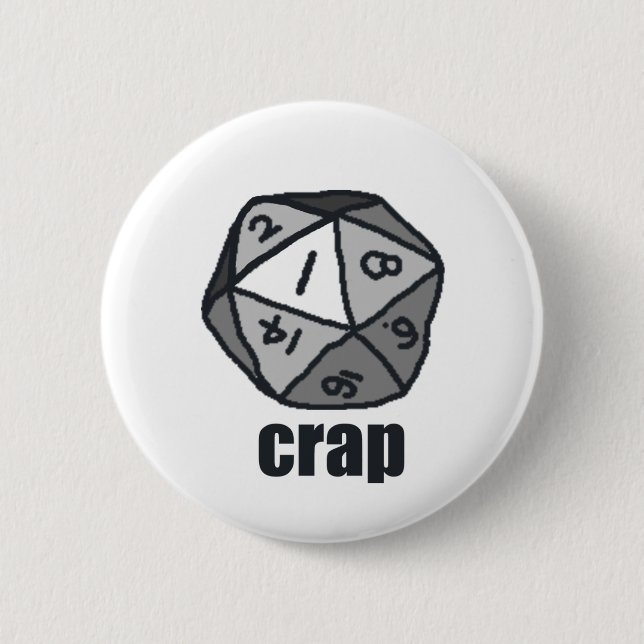 "Crap, 1"  Button (Front)