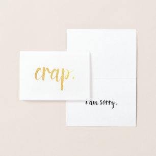 crap i am sorry gold foil card