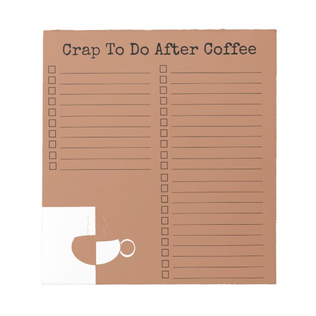 "Crap To Do After Coffee" Notepad (Front)
