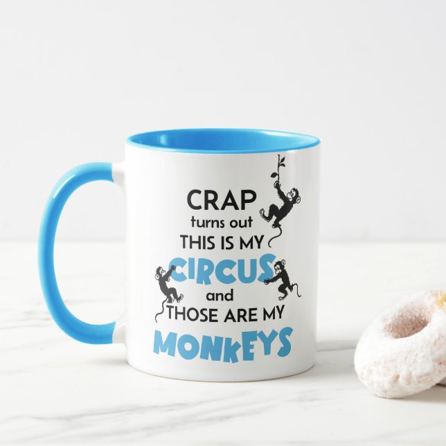 Craph This Is My Circus & Those Are My Monkeys Mug (With Donut)
