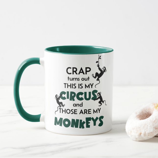 Craph This Is My Circus & Those Are My Monkeys Mug (With Donut)