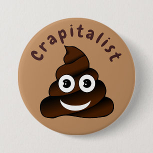 Crapitalist 7.5 Cm Round Badge