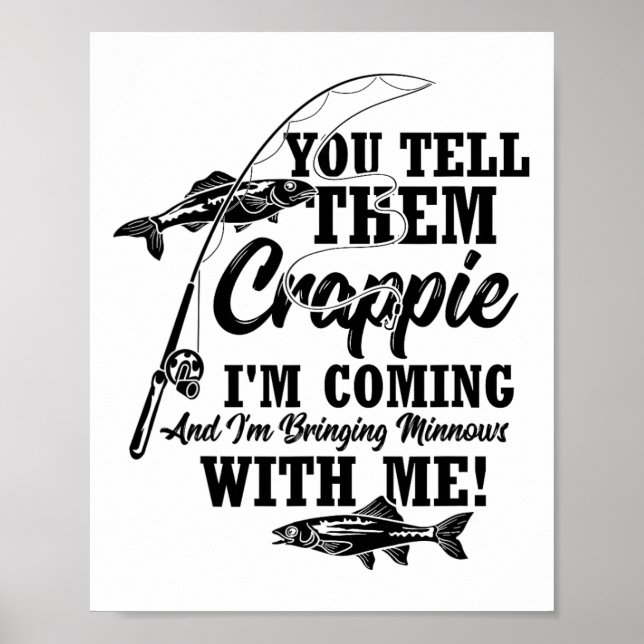 Crappie Fishing Angler  Poster (Front)