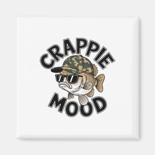 Crappie Fishing Crappie Mood Funny Gift Sarcastic  Magnet