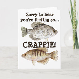 Crappie humourous Get Well Card
