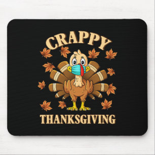 Crappy Thanksgiving Turkey Wearing A Mask Boys Gir Mouse Pad