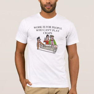 CRAPS T-Shirt