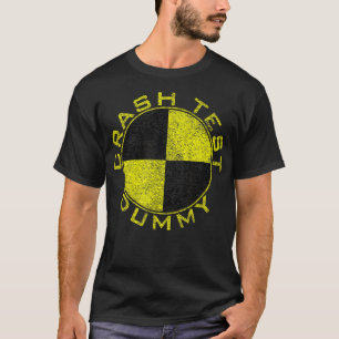 CRASH TEST DUMMY COSTUME PRETEND I'M A CRASH TEST  T-Shirt