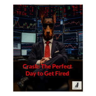 Crash: The Perfect Day to Get Fired Poster