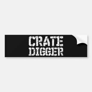 Crate Digger Bumper Sticker