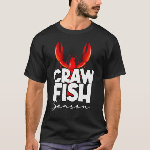 Craw Fish Season Crawfish Boil Lobster T-Shirt