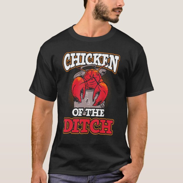 Crawdad Crawfish Festival Chicken of the Ditch T-Shirt (Front)