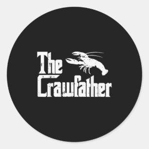 Crawfihe Crawfather Funny Crayfish Parody Dad Papa Classic Round Sticker