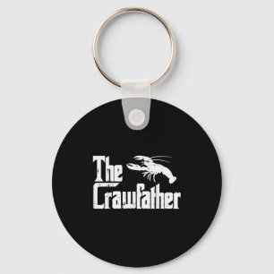Crawfihe Crawfather Funny Crayfish Parody Dad Papa Key Ring