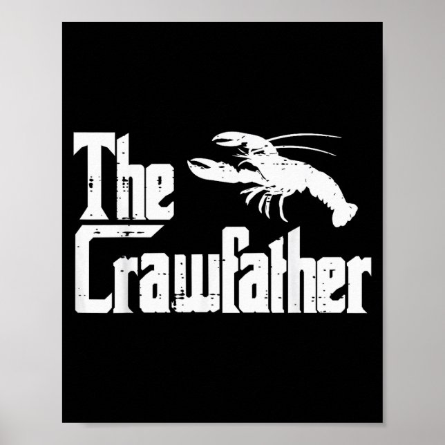 Crawfihe Crawfather Funny Crayfish Parody Dad Papa Poster (Front)