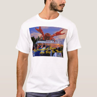 Crawfish Are Big In Texas T-Shirt