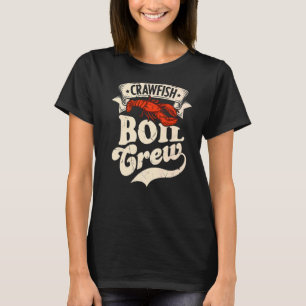 Crawfish Boil Crew Crayfish Seafood Party T-Shirt