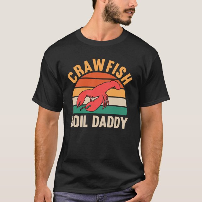 crawfish boil daddy fish T-Shirt (Front)