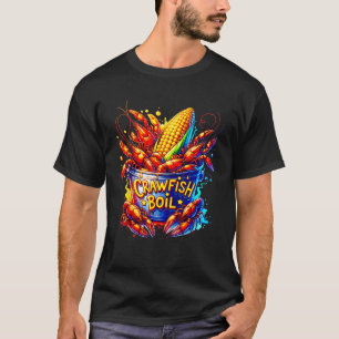 Crawfish Boil Funny Crawfish Season Cajun Seafood  T-Shirt