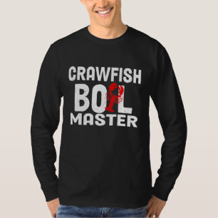Crawfish Boil Master Cajun Men Women T-Shirt