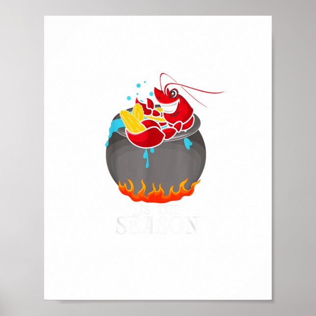 Crawfish Boil Tis The Season Crawdaddy Crayfish Fu Poster (Front)