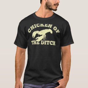 Crawfish Chicken Of The Ditch Retro Cajun Food   T-Shirt